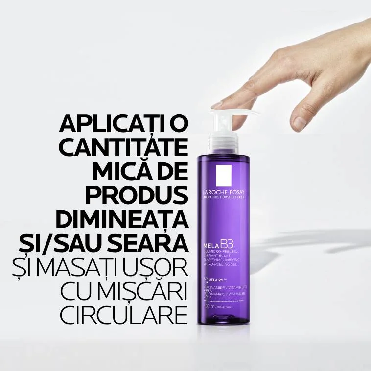 Gel micro-exfoliant anti-pete pigmentare formulat cu Melasyl Mela B3, 200ml, La Roche-Posay