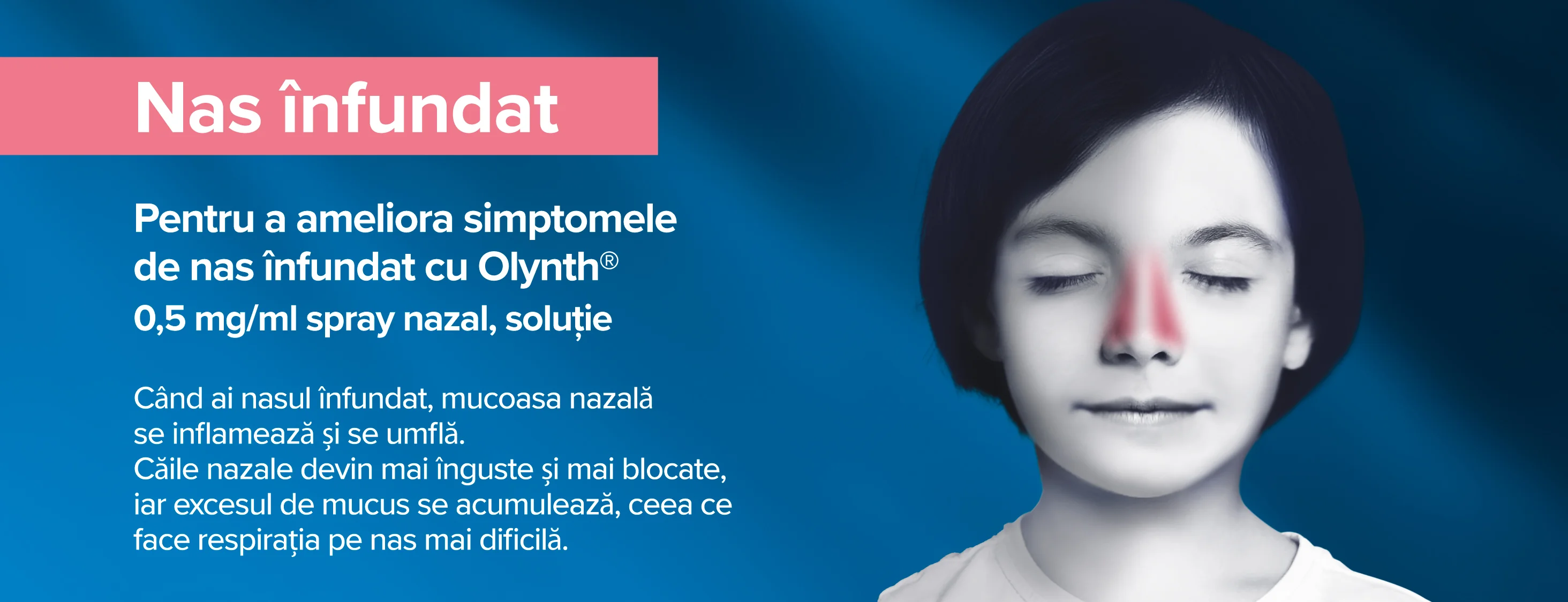 Pentru a ameliora simptomele de nas infundat cu Olynth