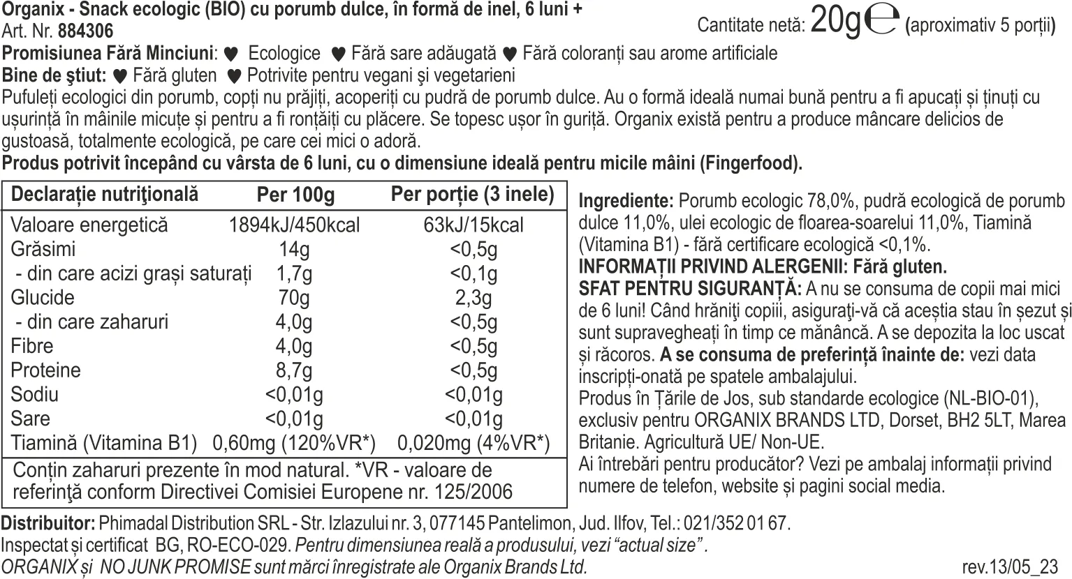 Snack cu porumb dulce in forma de inel +6 luni Bio, 20g, Organix 