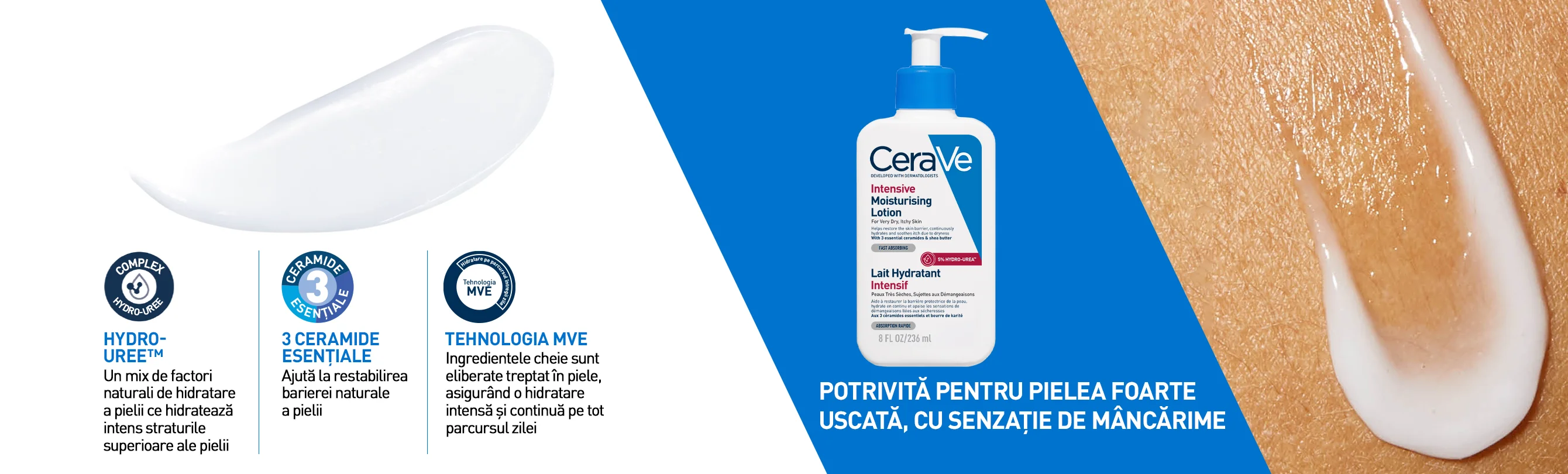 Potrivita pentru piele foarte uscata