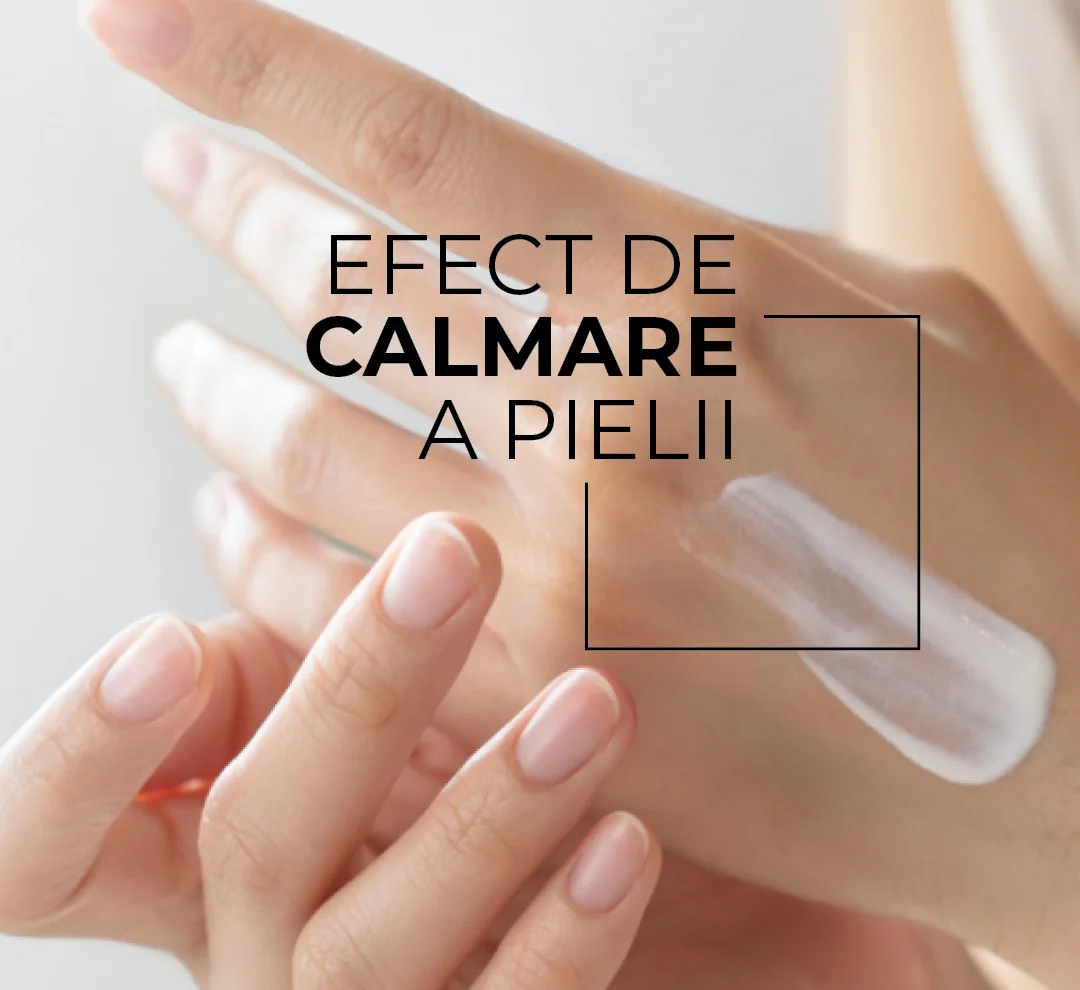 Efect de calmare a pielii Efect de calmare a pielii