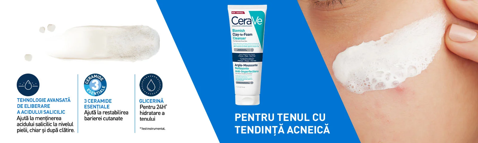 Pentru tenul cu tendinta acneica.