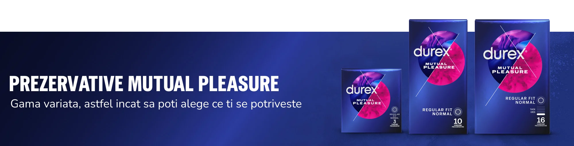 Prezentare cantitati Durex Mutual Pleasure Prezentare cantitati Durex Mutual Pleasure
