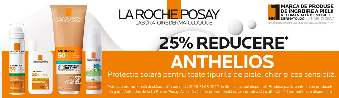 La Roche-Posay Anthelios 25% reducere