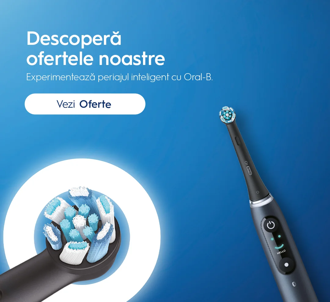 Descopera ofertele Oral-B Descopera ofertele Oral-B