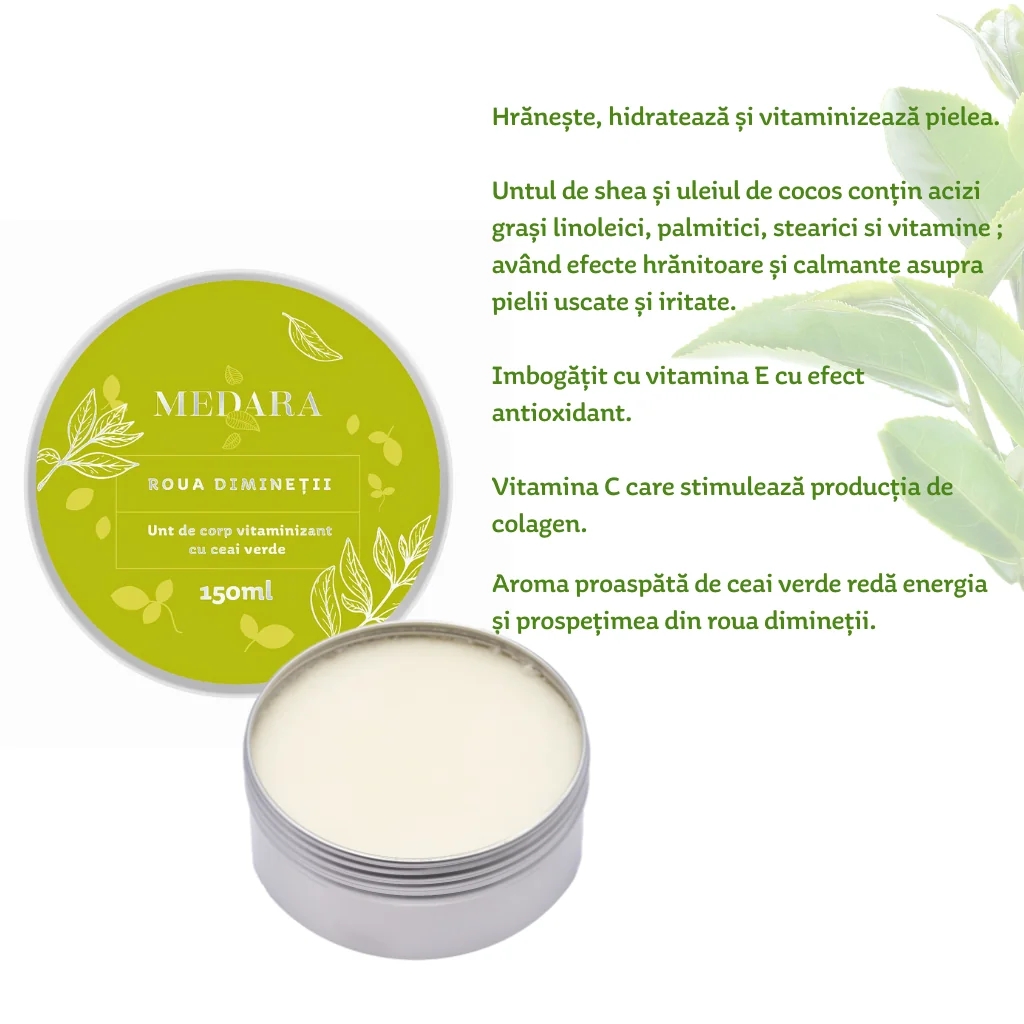 Unt de corp vitaminizant cu ceai verde Roua Diminetii, 150ml, Medara