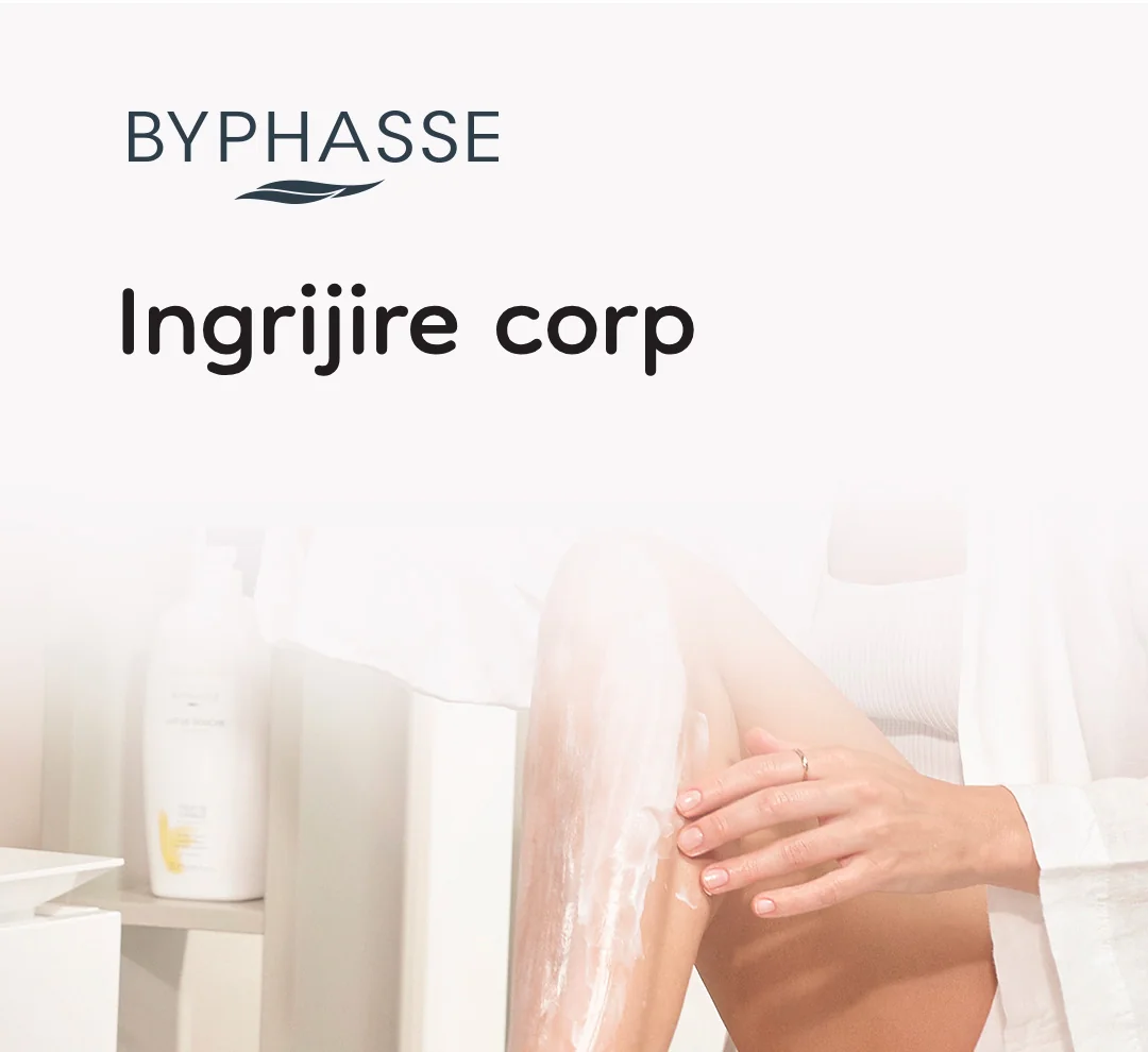 Ingrijire corp Byphasse