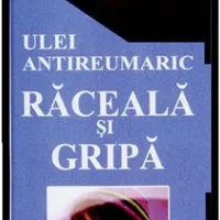 Ulei antireumatic Raceala si Gripa, 50ml, Naturalia Diet