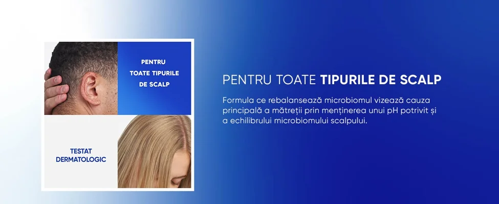 Sampon Head & Shoulders potrivit pentru toate tipurile de scalp, testat dermatologic si formulat pentru echilibrarea microbiomului scalpului.