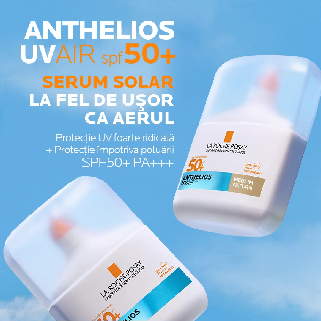 Serum de fata cu protectie solara SPF 50+ Nuanta Medium Natural Anthelios UVAir, 50ml, La Roche-Posay