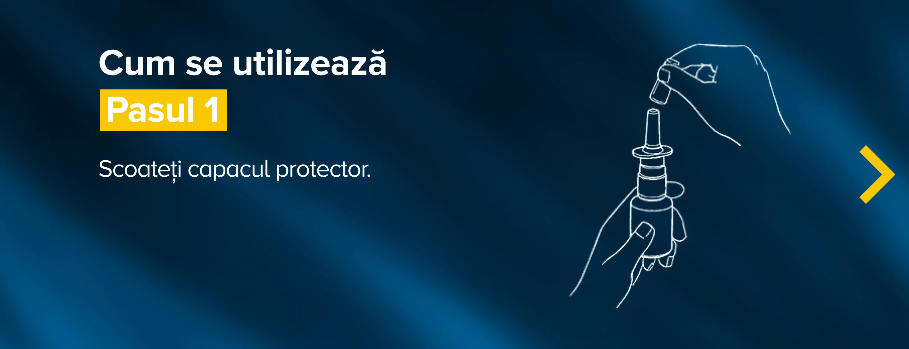 Pasul 1. Scoateti capacul protector Pasul 1. Scoateti capacul protector